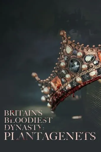 Britain's Bloodiest Dynasty TV series poster - Rated 7.8/10