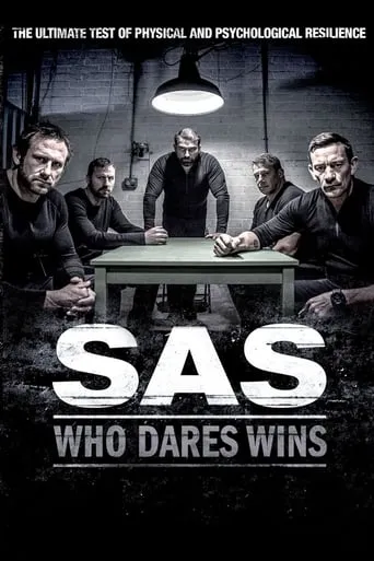 SAS: Who Dares Wins TV series poster - Rated 6.3/10