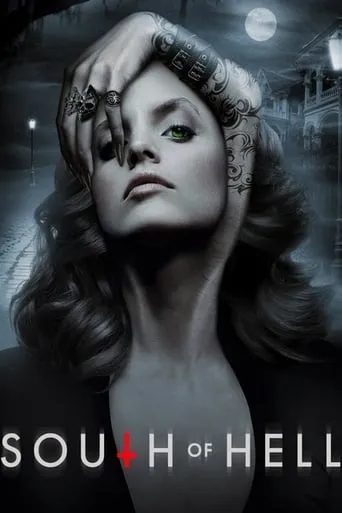 South of Hell TV series poster - Rated 6.3/10