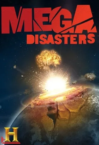 Mega Disasters TV series poster - Rated 8.5/10