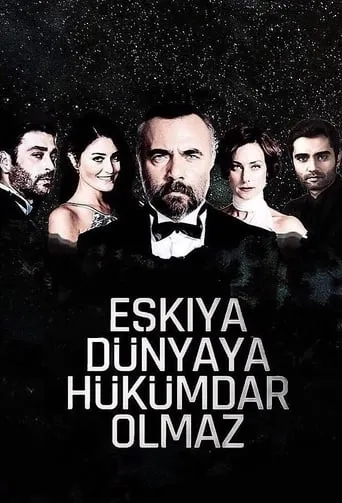 Eşkıya Dünyaya Hükümdar Olmaz TV series poster - Rated 8.2/10