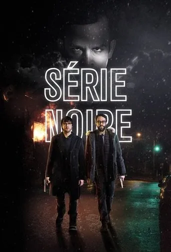 Série Noire TV series poster - Rated 8.1/10