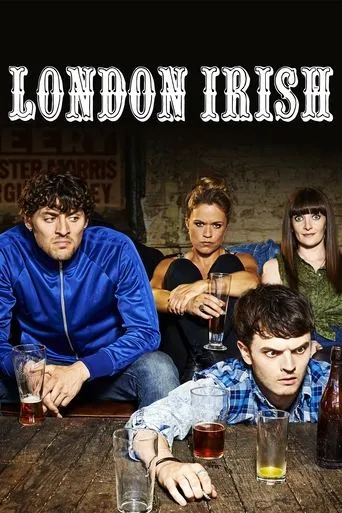 London Irish TV series poster - Rated 7.625/10