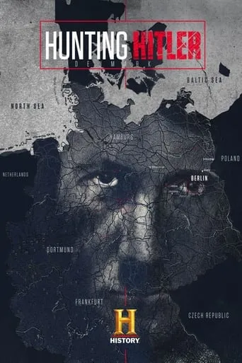 Hunting Hitler TV series poster - Rated 6.7/10