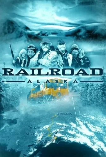Railroad Alaska TV series poster - Rated 7/10