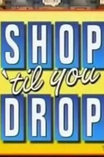 Shop 'til You Drop (1991) TV series poster - Rated 10/10
