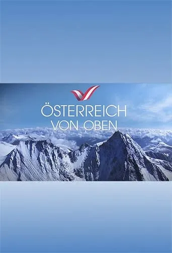 Österreich von Oben TV series poster - Rated 9/10