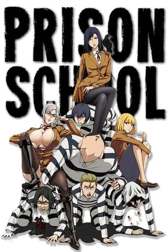 Prison School TV series poster - Rated 8.084/10