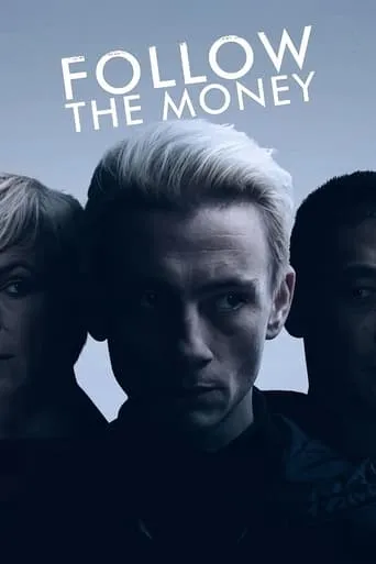 Follow the Money TV series poster - Rated 6.75/10