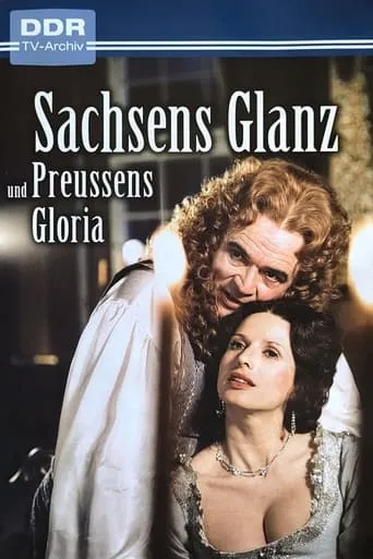 Sachsens Glanz und Preußens Gloria TV series poster - Rated 5/10