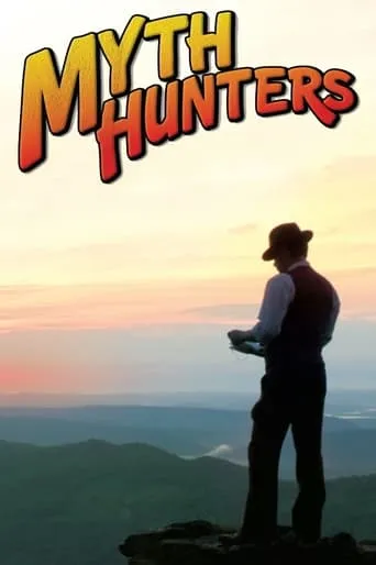 Myth Hunters TV series poster - Rated 7.9/10