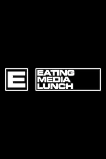 Eating Media Lunch TV series poster - Rated 9.5/10