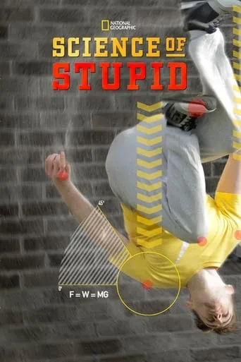 Science of Stupid TV series poster - Rated 6.1/10