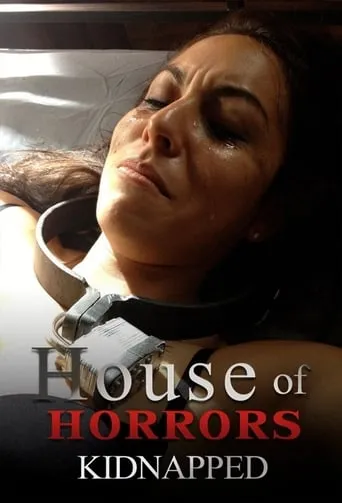 House of Horrors: Kidnapped TV series poster - Rated 8/10