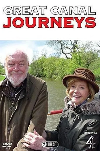 Great Canal Journeys TV series poster - Rated 9.7/10