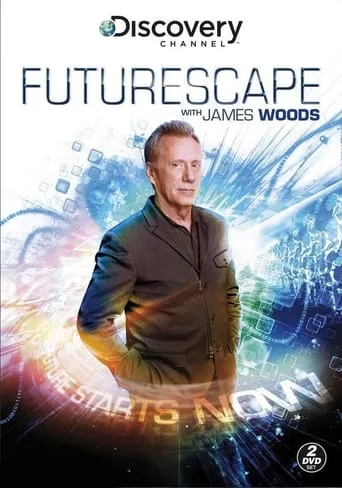 Futurescape with James Woods TV series poster - Rated 7/10