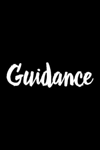 Guidance TV series poster - Rated 4.333/10