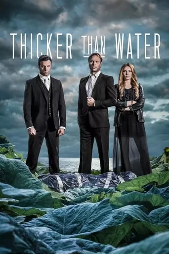 Thicker Than Water TV series poster - Rated 6.5/10