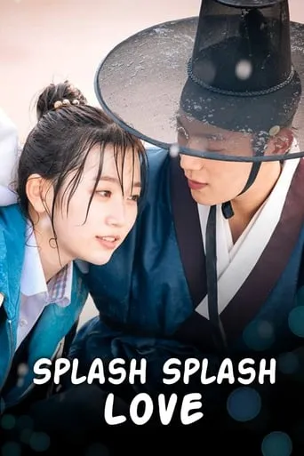 Splash Splash Love TV series poster - Rated 8.2/10