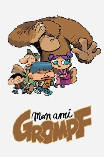 Mon ami Grompf TV series poster - Rated 9/10