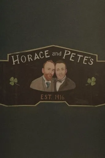 Horace and Pete TV series poster - Rated 7.748/10