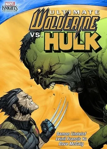 Ultimate Wolverine vs. Hulk TV series poster - Rated 7.7/10