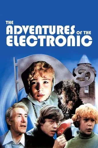 The Adventures of the Electronic TV series poster - Rated 7/10