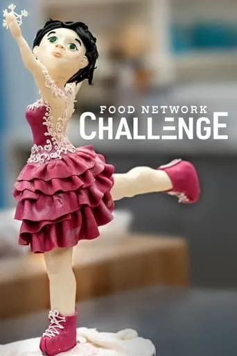 Food Network Challenge TV series poster - Rated 8/10