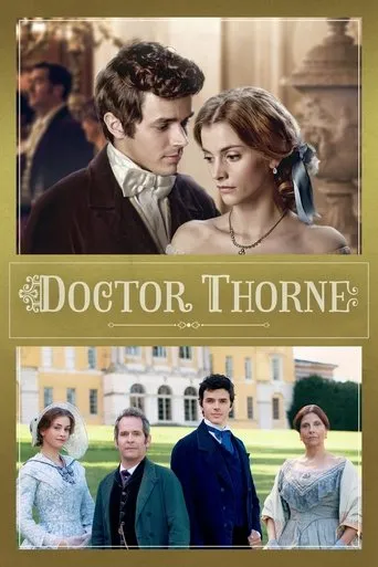Doctor Thorne TV series poster - Rated 7.2/10