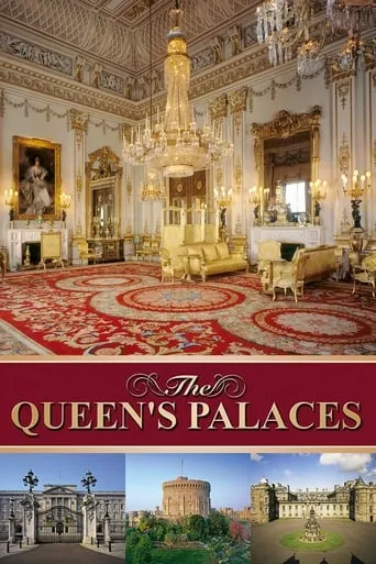 The Queen's Palaces TV series poster - Rated 9/10