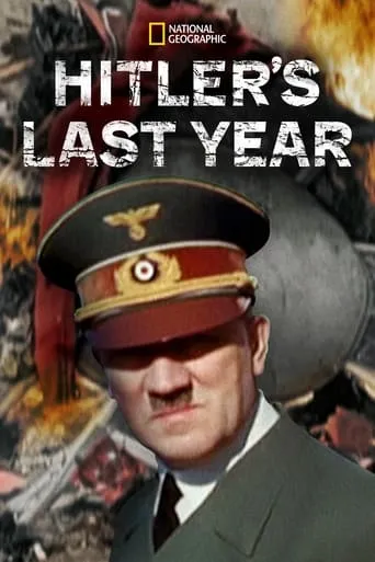 Hitler's Last Year TV series poster - Rated 5.5/10