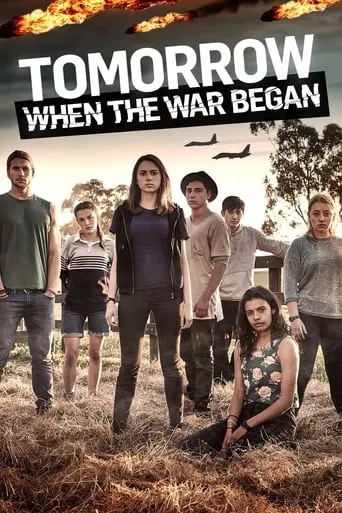 Tomorrow When the War Began TV series poster - Rated 6.4/10