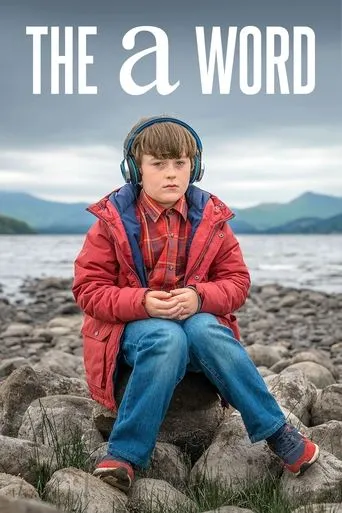 The A Word TV series poster - Rated 7.92/10