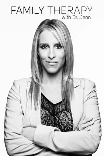 Family Therapy With Dr. Jenn TV series poster - Rated 10/10