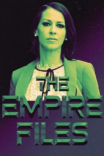 The Empire Files TV series poster - Rated 8/10