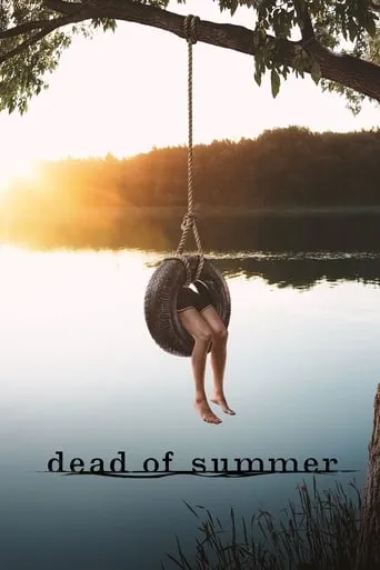 Dead of Summer TV series poster - Rated 5.8/10