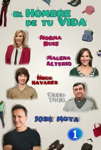 El hombre de tu vida TV series poster - Rated 6.5/10