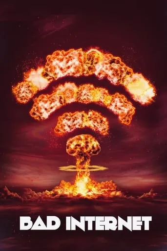 Bad Internet TV series poster - Rated 6.5/10