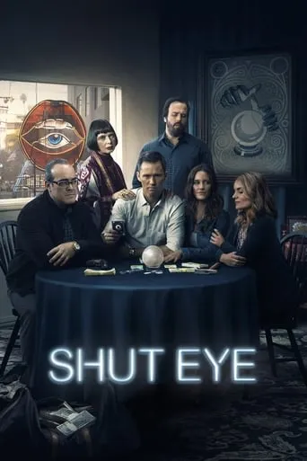 Shut Eye TV series poster - Rated 6.4/10