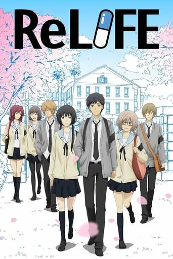 ReLIFE TV series poster - Rated 7.545/10