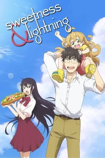 Sweetness & Lightning TV series poster - Rated 7.2/10