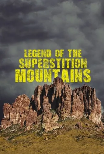 Legend of the Superstition Mountains TV series poster - Rated 5.5/10