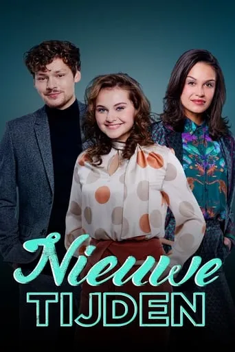 Nieuwe Tijden TV series poster - Rated 7/10