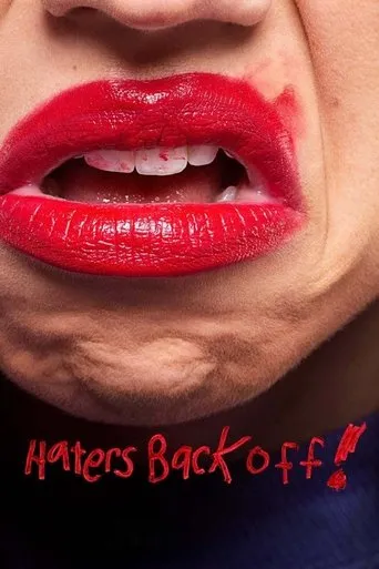 Haters Back Off TV series poster - Rated 6.1/10