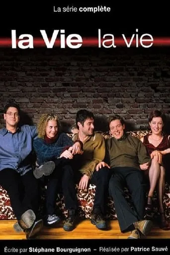 La vie, la vie TV series poster - Rated 9/10