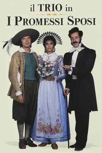 Il Trio - I promessi sposi TV series poster - Rated 8.6/10
