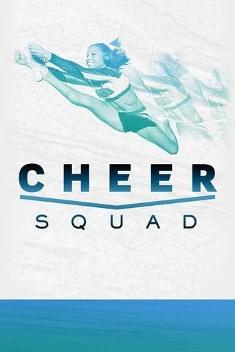 Cheer Squad TV series poster - Rated 7.778/10