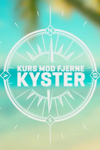 Kurs mod fjerne kyster TV series poster - Rated 8.5/10