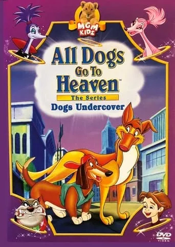 All Dogs Go To Heaven: The Series TV series poster - Rated 5.923/10