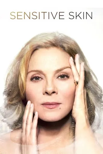 Sensitive Skin TV series poster - Rated 6/10